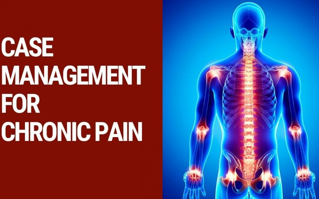 Case Management for Chronic Pain