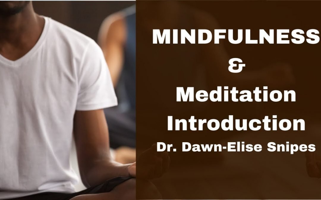 Mindfulness and Meditation Quickstart Guide