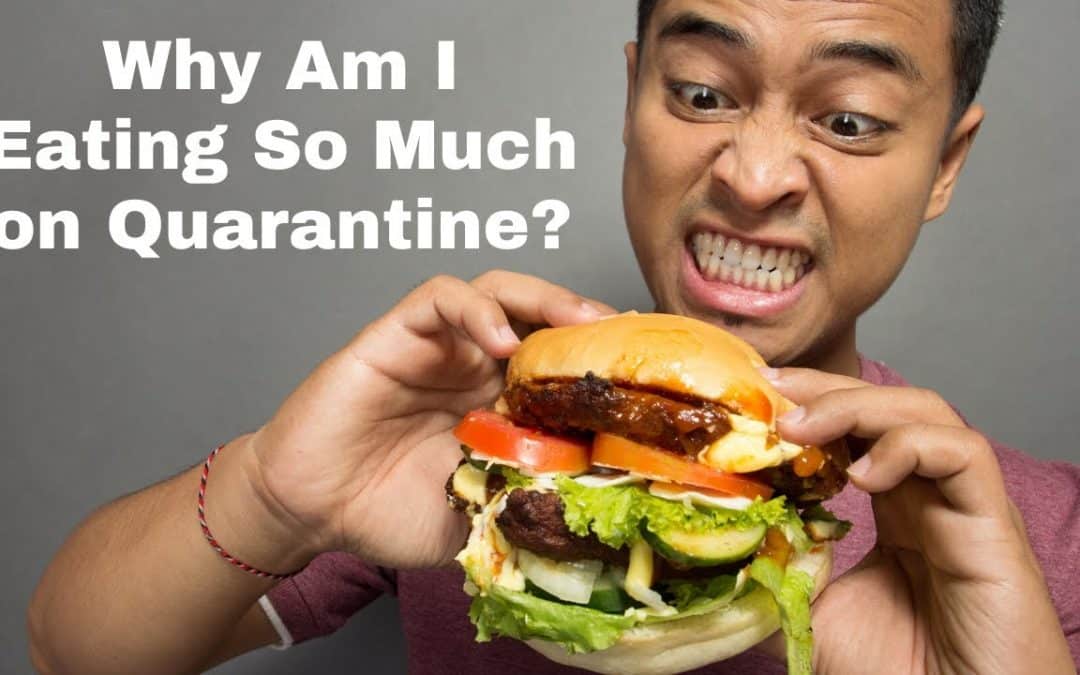 Why Am I Eating So Much on Quarantine (And Live Hacks to Help You Stop) with Dr. Dawn Elise Snipes