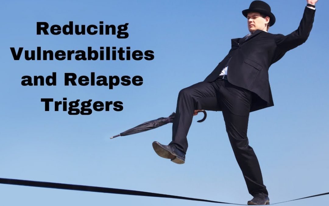 Reducing Vulnerabilities and Relapse Triggers Quickstart Guide
