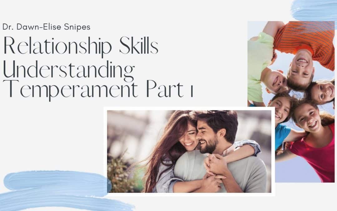 A Quickstart Guide to Improving Relationships with Temperament