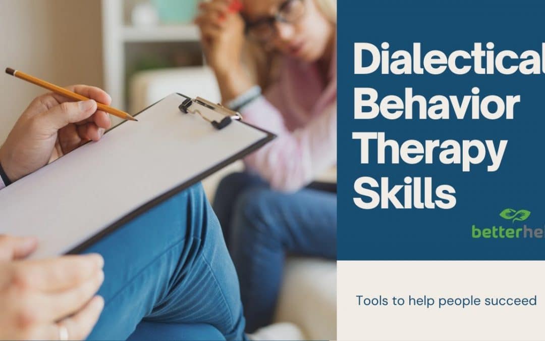 Dialectical Behavior Therapy Skills