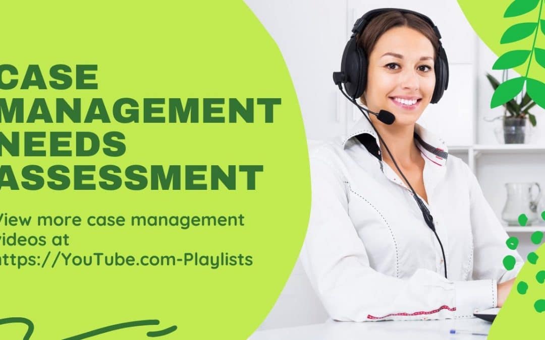 Case Management Needs Assessment