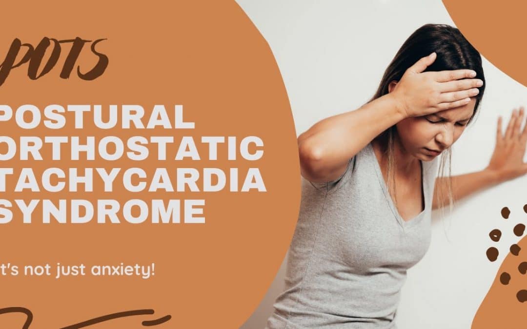 Living with POTS | Postural Orthostatic Tachycardia Syndrome