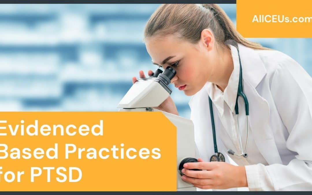 Evidence Based Practices for PTSD: Mind-Body Interventions