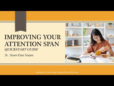 Increasing Attention a Short Span: Quickstart Guide