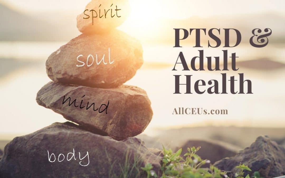 PTSD and Adult Health
