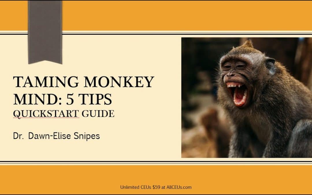 Taming Monkey Mind: Quickstart Guide